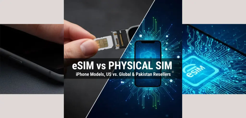 Apple Store eSIM vs Physical SIM Which is Better